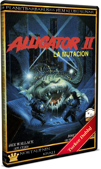 Alligator II [1991]