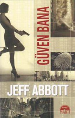 Jeff Abbott – Güven Bana Pdf ekitap indir